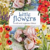 Little Flowers in Silk & Organza Ribbon 