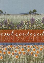 Embroidered Landscapes by Judy Wilford available from Australian Needle Arts