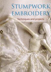 Stumpwork Embroidery by Helen Rich available from Australian Needle Arts