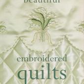 Beautiful Embroidered Quilts 